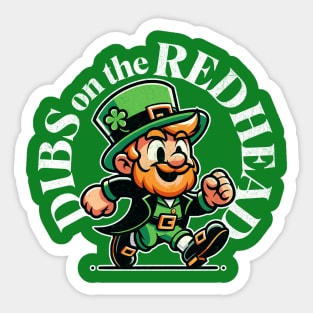 Funny Dibs On The Redhead Funny Leprechaun St Patricks Day Sticker